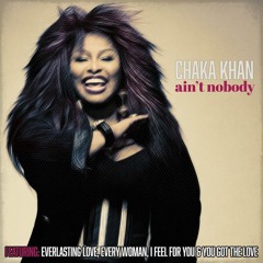 Aint Nobody - Chaka Khan (10pm. edit)