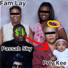 Fam Lay - Prty Kee ft Passah Sky
