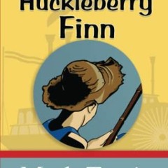 [READ] KINDLE PDF EBOOK EPUB The Adventures of Huckleberry Finn - The Original, Unabr