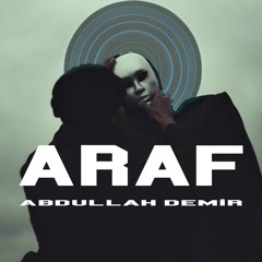 Abdullah Demir - ARAF