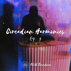 Circadian Harmonics (#ABCH003): UKHOUSE (60 MIX)