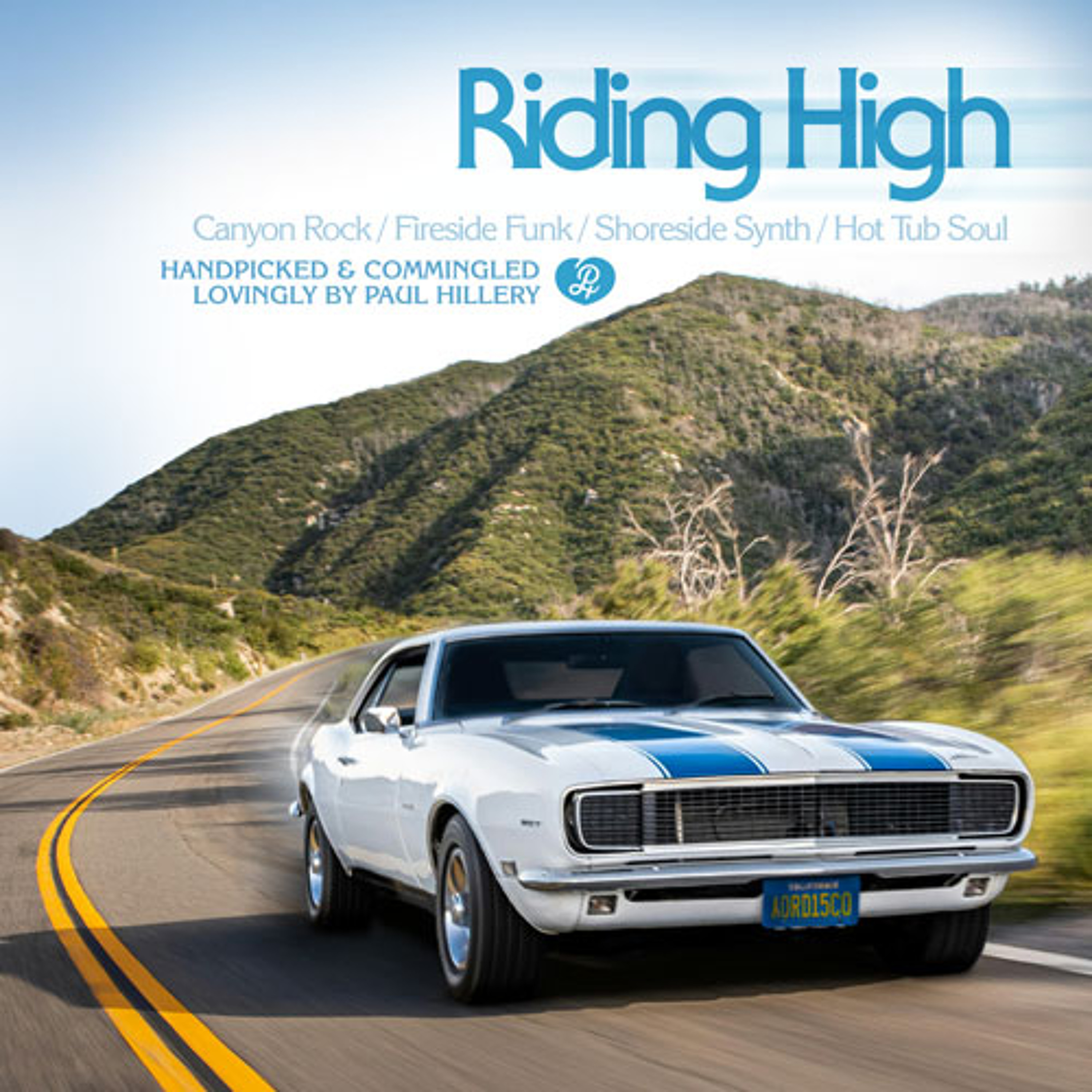 RIDING HIGH: Canyon Rock, Fireside Funk, Shoreside Synth & Hot Tub Soul by Paul Hillery episode artwork
