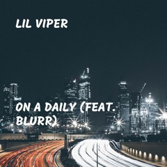 On a Daily (feat. Blurr)