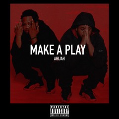 Make a Play Prod. Loosebucks & bLvvk