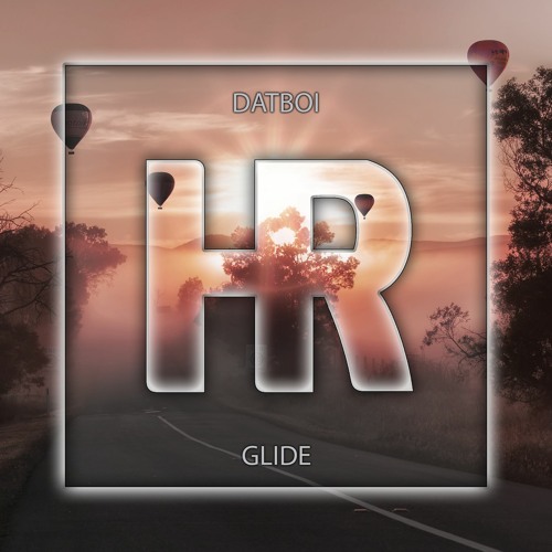 Datboi - Glide