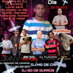 VAI JOGAR PARA/NA RESENHA DO DJ FLAVINHO 2M MC/MC VT D’RAÇA/DJ GS Du Tvs