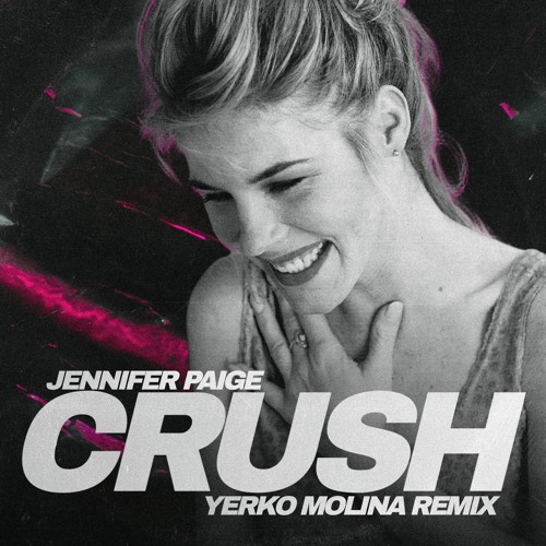 Jennifer Paige - Crush (Yerko Molina Remix)#FREE
