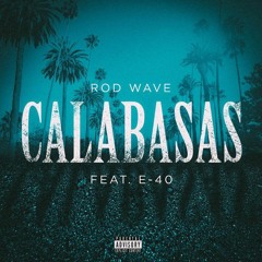 rod wave - calabasas