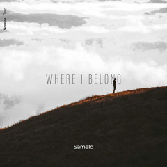 Samelo - Where I Belong