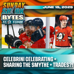 Celebrini Celebrating + Sharing the Smythe + Trades?! - 6/15/2025 - Sunday Shark Bytes