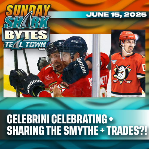 Celebrini Celebrating + Sharing the Smythe + Trades?! - 6/15/2025 - Sunday Shark Bytes