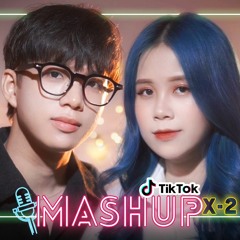 MASHUP X2 gần 10 bài HOT trên Tik Tok - Changmie x Tiến Tới