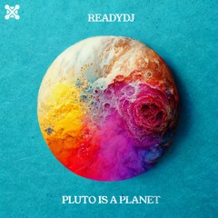 FREE DOWNLOAD ReadyDJ - Pluto Is A Planet