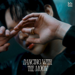 Dancing With The Moon