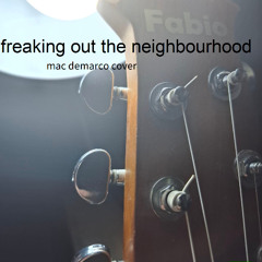 Freaking Out The Neighbourhood