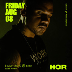 Marc Homer - HÖR Berlin - 8 August 2025