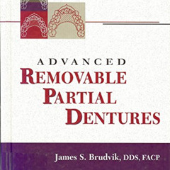 [DOWNLOAD] EBOOK 📒 Advanced Removable Partial Dentures by  James S. Brudvik [KINDLE