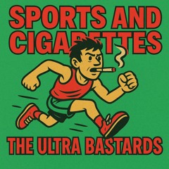 Sports And Cigarettes Part 5