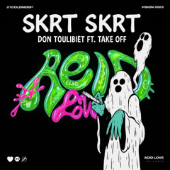 SKRT SKRT - Don Toulibiệt ft. Take Off (Casper remake) [Prod. Kayo Beats]
