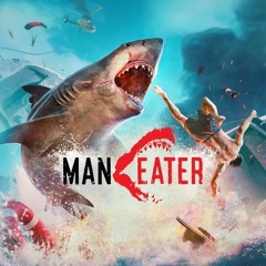 Shark In The River-MANEATER