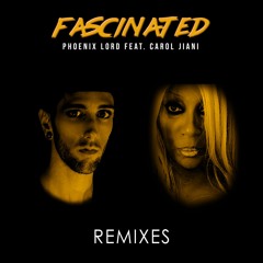 Phoenix Lord feat. Carol Jiani - Fascinated (Jean Luc Remix - Radio Edit)
