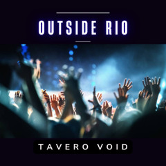 Outside Rio [Party Anthem / Latin House]