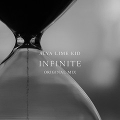 Alya Lime Kid - Infinite (Original Mix)