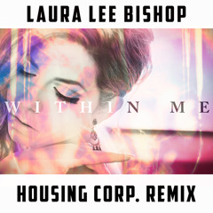 Within Me (Housing Corp. Remix)