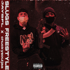 SLUGS ( Freestyle) [Ft. Chuckysouljaa]