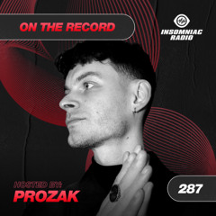 Prozak - On The Record #287
