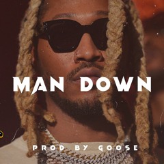 [FREE 2022] REAL BOSTON RICHEY x FUTURE TYPE BEAT "MAN DOWN" (PROD BY GOOSE)