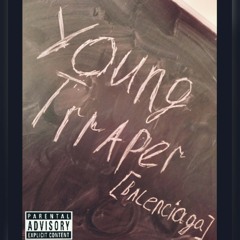 Young Trapper (Official Music)