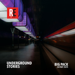 RE - UNDERGROUND STORIES EP 24 by BIG PACK