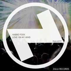 Habbo Foxx - Love On My Mind