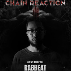 RABBeAT @ Chain Reaction III | 18/10/2025