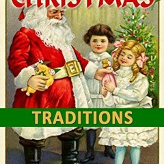 ✔️ [PDF] Download VINTAGE CHRISTMAS TRADITIONS: Christmas Cards, Customs, Carols, Legends, Poems