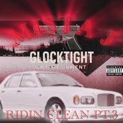 Mista J - Ridin Clean PT.3