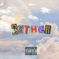BØTHER