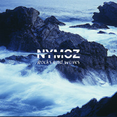 Nymoz - Rocks And Waves
