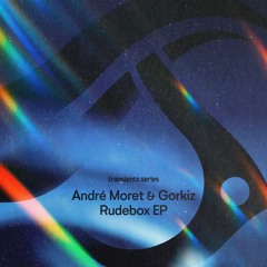 PREMIERE: André Moret, Gorkiz - Rudebox (Original Mix) [Transensation Records]