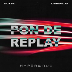 Pon De Replay