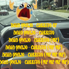 DEAD QUEIJO - CARRITO