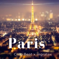 Crilo Beat X Ingratax - Paris (Slap House Remix)
