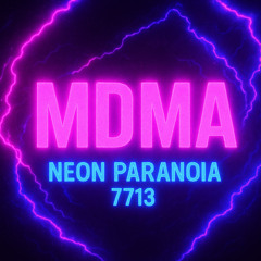 MDMA – Techno Track by NEON PARANOIA 7713