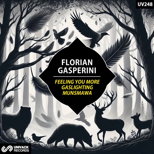Florian Gasperini - Feeling You More (Extended Mix) [Univack]