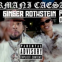 Armani Caesar - Ginger Rothstein Rmx (ALTERNATIVE INTRO) - PROD. DAWNER