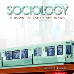 Sociology A Down To Earth Approach 11th Edition Pdf Fix Free Download