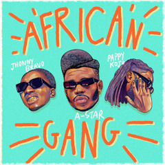 African Gang (feat. Johnny Bravo & Pappy Kojo)