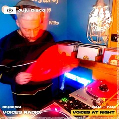 Juju Disco - 06/02/24 - Voices Radio