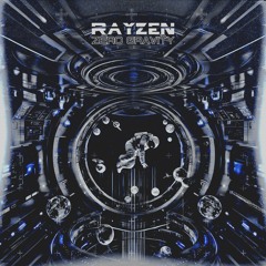 RAYZEN - Zero Gravity (Official Rawtempo Music)